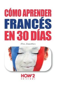 bokomslag Cómo Aprender Francés En 30 Días