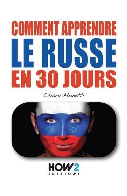 Comment Apprendre Le Russe En 30 Jours 1