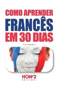 bokomslag Como Aprender Francês Em 30 Dias