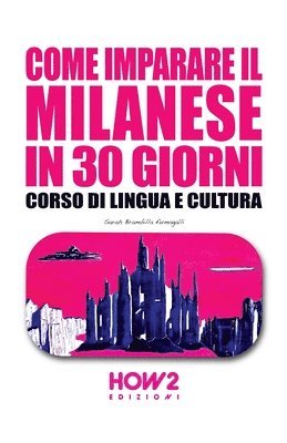 Come Imparare Il Milanese in 30 Giorni 1