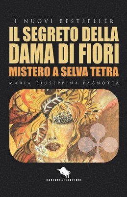bokomslag Il Segreto Della Dama Di Fiori