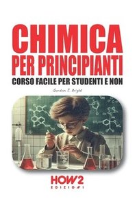 bokomslag Chimica Per Principianti