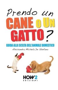 bokomslag Prendo Un Cane O Un Gatto?