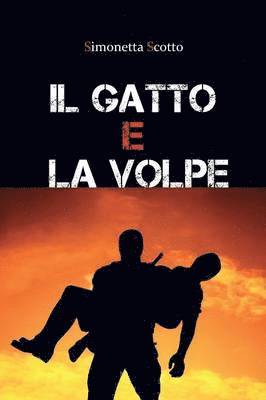 Simonetta Scotto - gatto e la volpe, Häftad