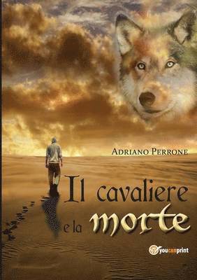 bokomslag Il cavaliere e la morte