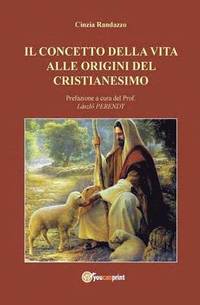 bokomslag Il concetto della vita alle origini del cristianesimo