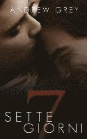 Andrew Grey - Sette giorni, Häftad