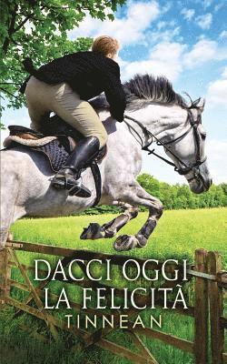 Tinnean - Dacci oggi la feclitià, Häftad