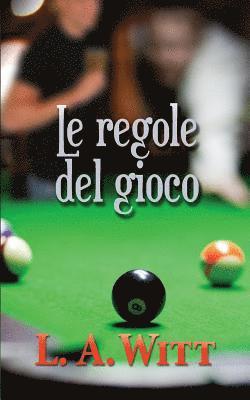 L. a. Witt - Le regole del gioco, Häftad