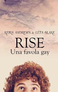 bokomslag Rise - Una favola gay