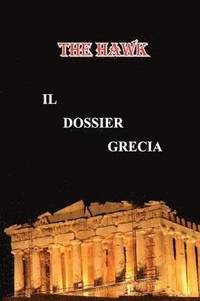 bokomslag Il dossier Grecia