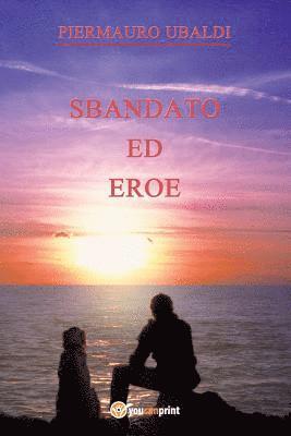 Sbandato ed eroe 1