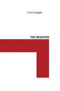 bokomslag The Negation
