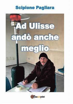 bokomslag Ad Ulisse and anche meglio