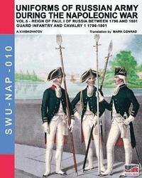 bokomslag Uniforms of Russian Army During the Napoleonic War Vol.5