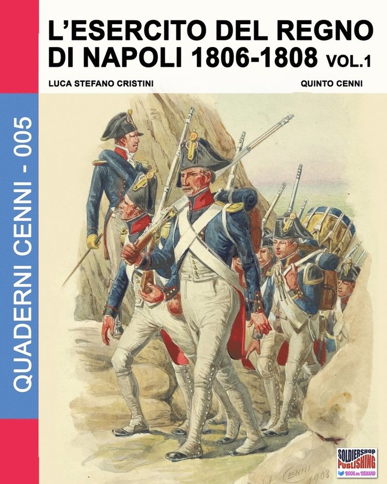 Luca Stefano Cristini - L'esercito del Regno di Napoli 1806-1808 Vol. 1, Häftad