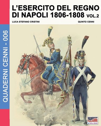 bokomslag L'esercito del Regno di Napoli 1806-1808 Vol. 2
