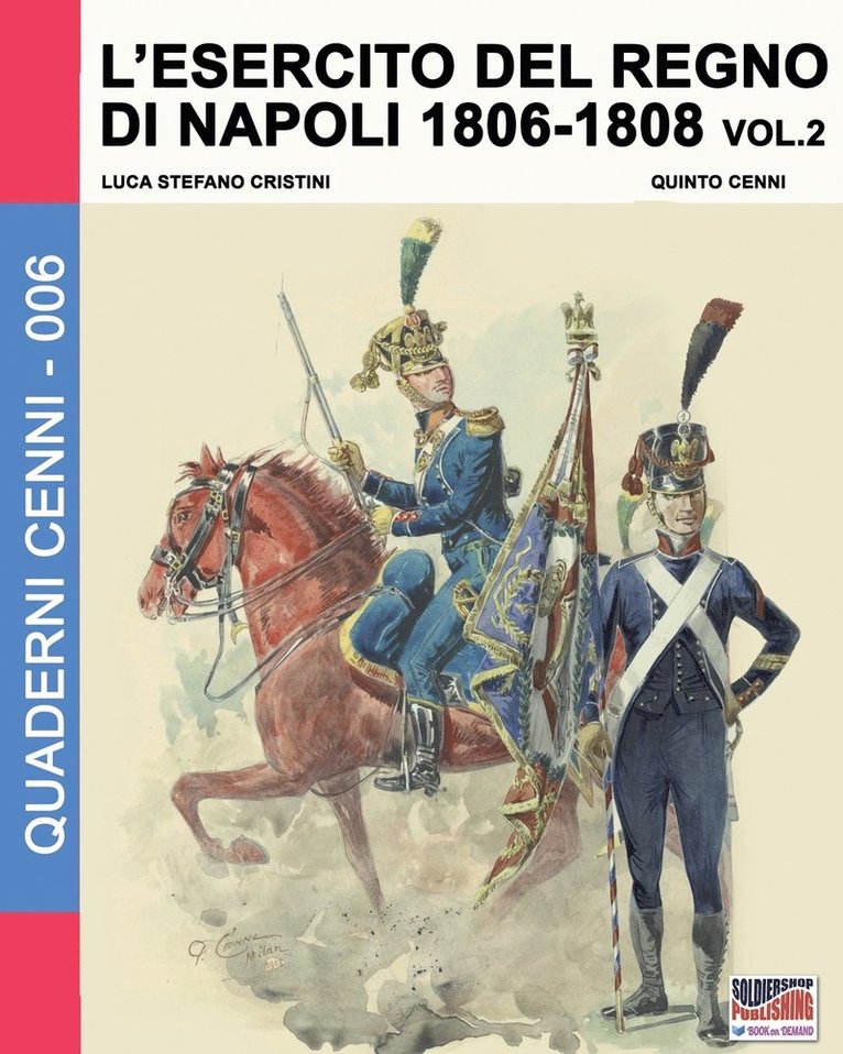 L'esercito del Regno di Napoli 1806-1808 Vol. 2 1