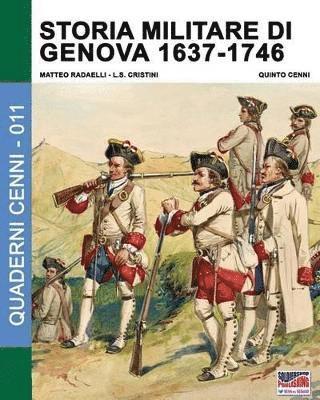 bokomslag Storia militare di Genova 1637-1746