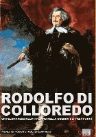 bokomslag Rodolfo di Colloredo: Un Feldmaresciallo italiano nella Guerra dei Trent'anni