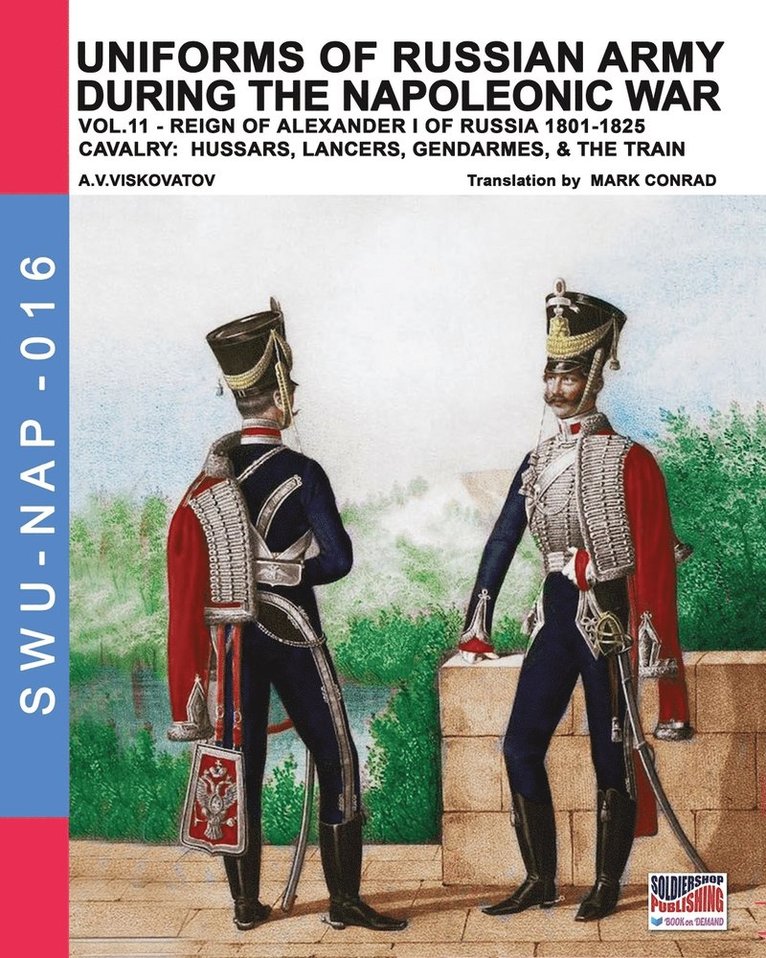 Uniforms of Russian army during the Napoleonic war vol.11