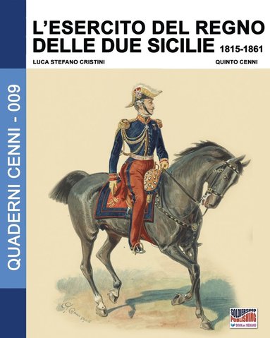 bokomslag L'Esercito del Regno delle due Sicilie 1815-1861