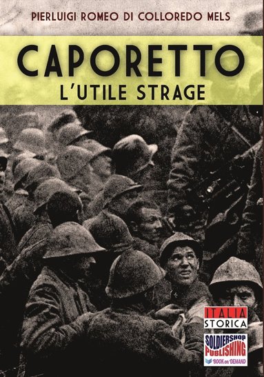 bokomslag Caporetto l'utile strage