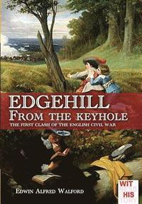 bokomslag Edgehill from the keyhole