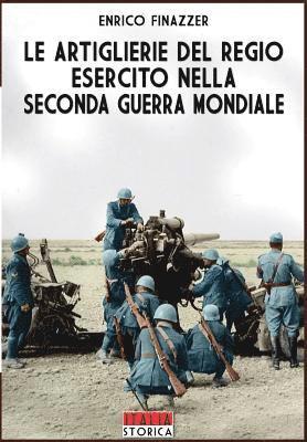 bokomslag Artiglierie del regio esercito nella seconda guerra mondiale