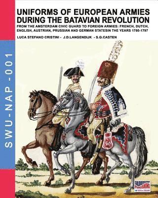 Luca Stefano Cristini - Uniforms of European Armies during the Batavian Revolution, Häftad