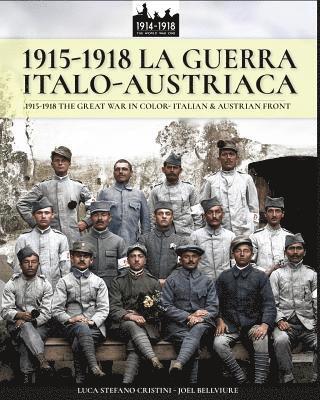 1915-1918 La guerra Italo-austriaca 1