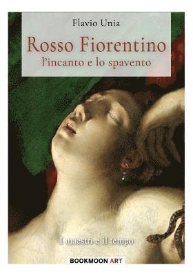 bokomslag Rosso Fiorentino - l'incanto e lo spavento