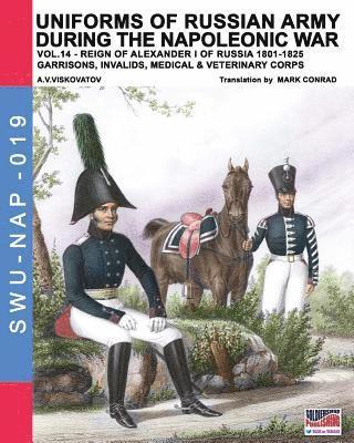 Aleksandr Vasilevich Viskovatov - Uniforms of Russian army during the Napoleonic war vol.14, Häftad