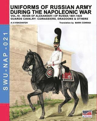 Aleksandr Vasilevich Viskovatov - Uniforms of Russian army during the Napoleonic war vol.16, Häftad