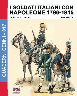 I soldati italiani con Napoleone 1796-1815 1