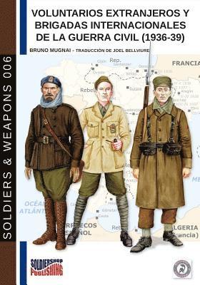 Bruno Mugnai - Voluntarios extranjeros y Brigadas Internacionales de la Guerra Civil (1936-39), Häftad