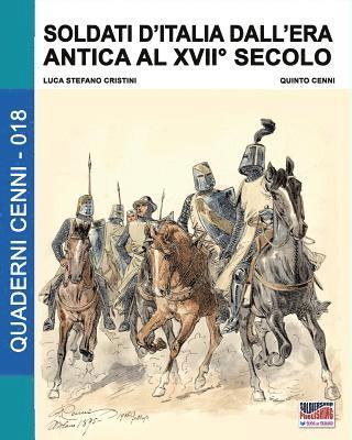 Soldati d'Italia dall'era antica al XVII secolo 1