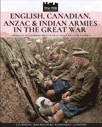 bokomslag English, Canadian, ANZAC & Indian armies in the great war