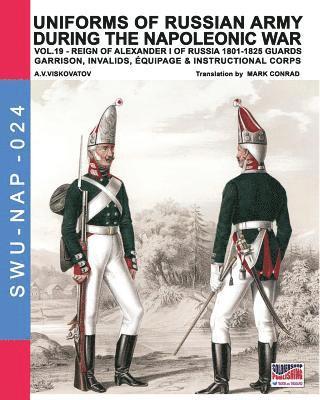 Aleksandr Vasilevich Viskovatov, Luca Stefano Cristini - Uniforms of Russian army during the Napoleonic war vol.19, Häftad
