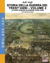 bokomslag 1618-1648 Storia della guerra dei trent'anni Vol. 2