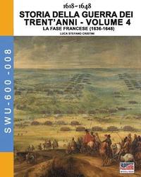 bokomslag 1618-1648 Storia della guerra dei trent'anni Vol. 4