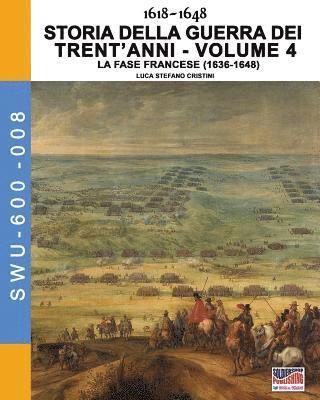 1618-1648 Storia della guerra dei trent'anni Vol. 4 1