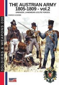 bokomslag The Austrian army 1805-1809 - vol. 2