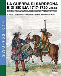 bokomslag 1717-LA GUERRA DI SARDEGNA E DI SICILIA1720 vol. 2/2.