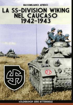 Massimiliano Afiero - SS-Division Wiking nel Caucaso, Häftad