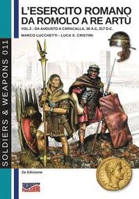 bokomslag L'esercito romano da Romolo a re Artu - Vol. 2