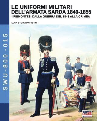 uniformi militari dell'armata sarda 1840-1855
