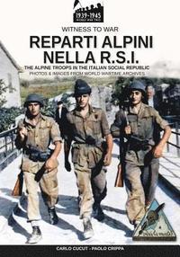 bokomslag Reparti alpini nella R.S.I.: The alpine troops in the Italian social republic