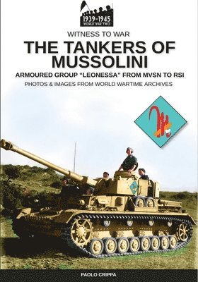 bokomslag The tankers of Mussolini