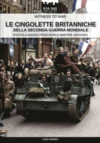 bokomslag Le cingolette britanniche della Seconda Guerra Mondiale